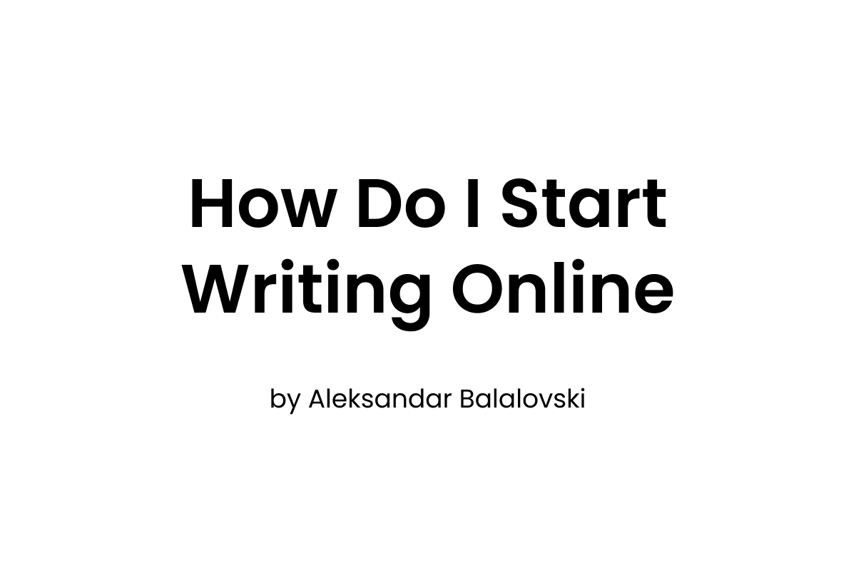 how-do-i-start-writing-online-writings-blog